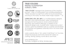 Load image into Gallery viewer, TRUE COLORS by LARRIE KING

